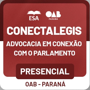5718 CONECTALEGIS: ADVOCACIA EM CONEXÃO COM O PARLAMENTO